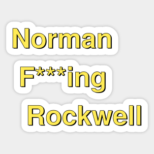 Norman F***ing Rockwell Sticker